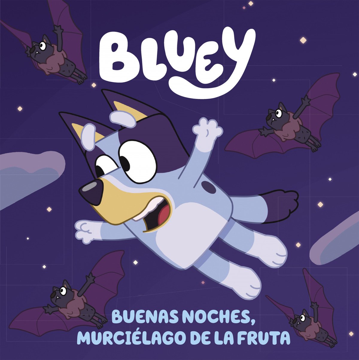 Bluey:buenas noches	murcielago de la fruta