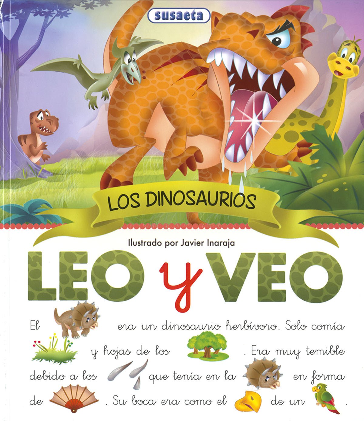 LOS DINOSAURIOS Leo y veo