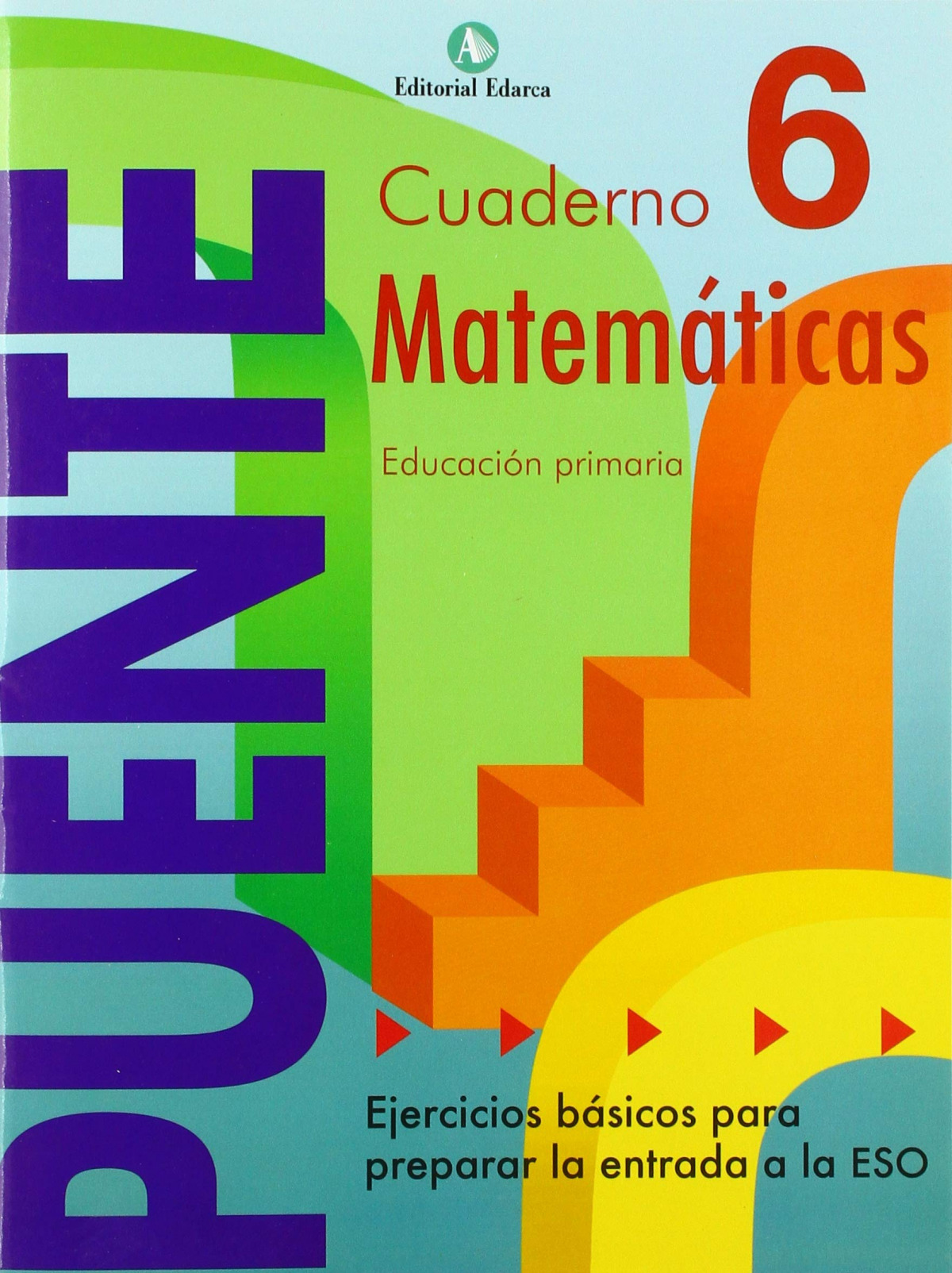 Puente	matemáticas	6 Educación Primaria	3 ciclo. Cuaderno