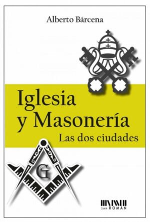 Iglesia y Masoneria